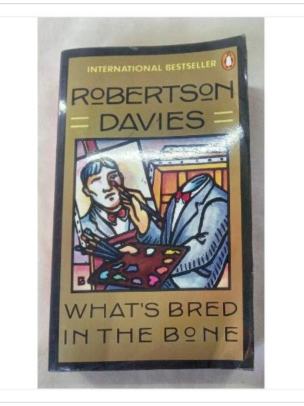 What's Bred in the Bone Robertson Davies 1985 Paperback Book Vintage Novel Read